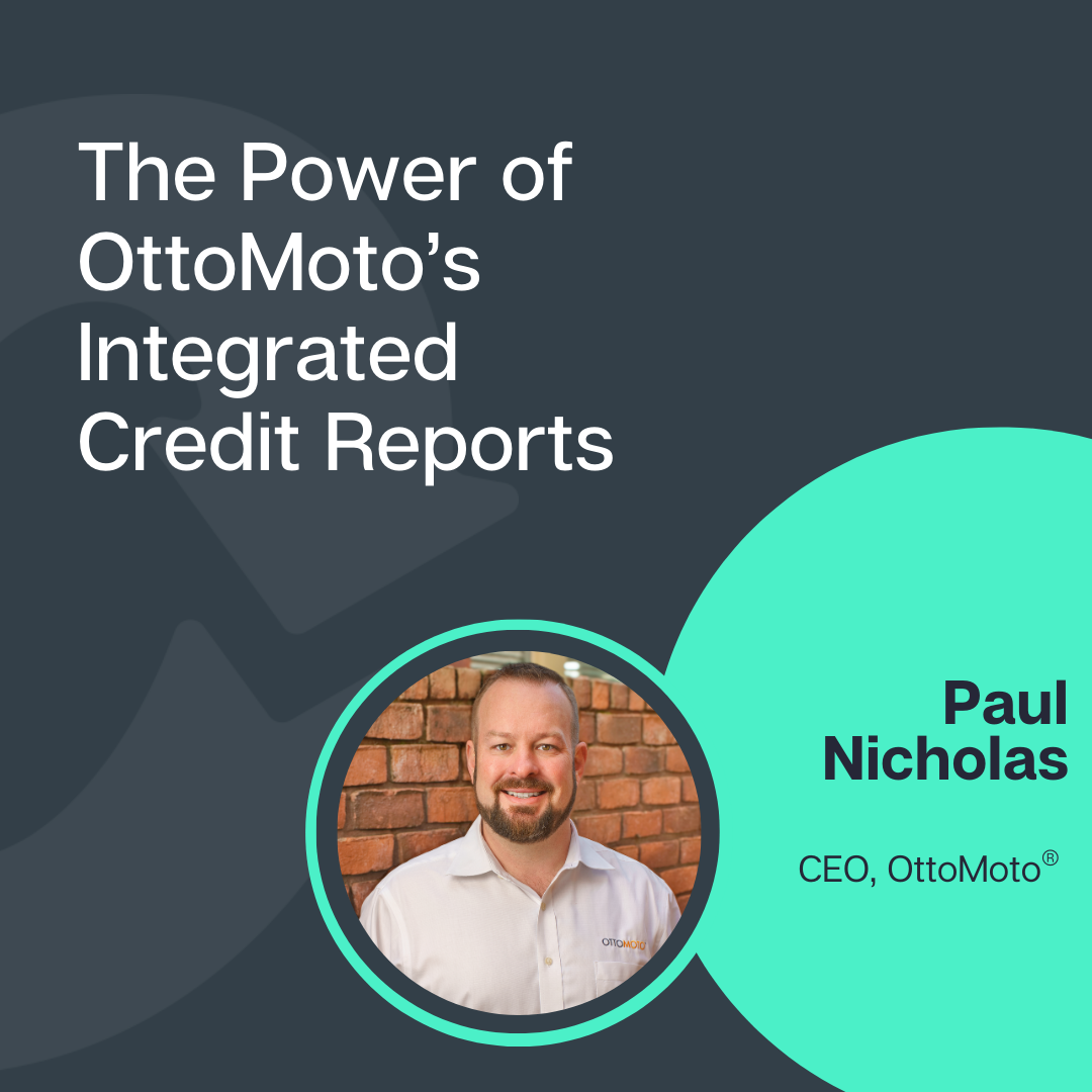 the power of ottomoto's integrated credit reports