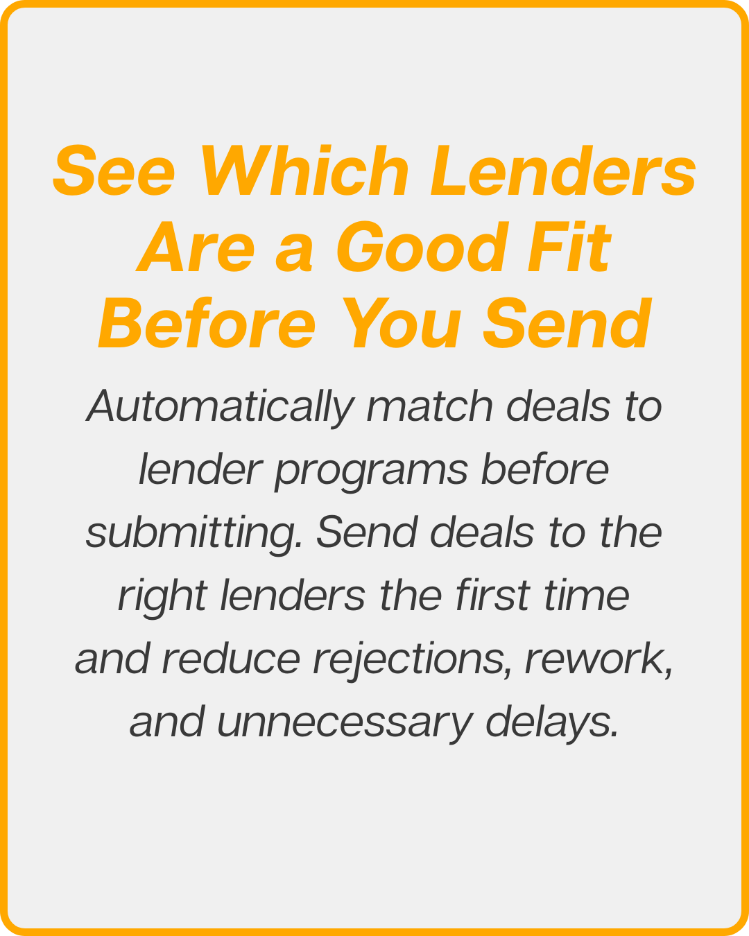 see which lenders are a good fit before you send see which lenders are a good fit before you send