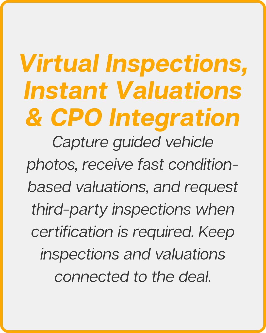 virtual inspections, instant valuations, and CPO integration virtual inspections, instant valuations, and CPO integration