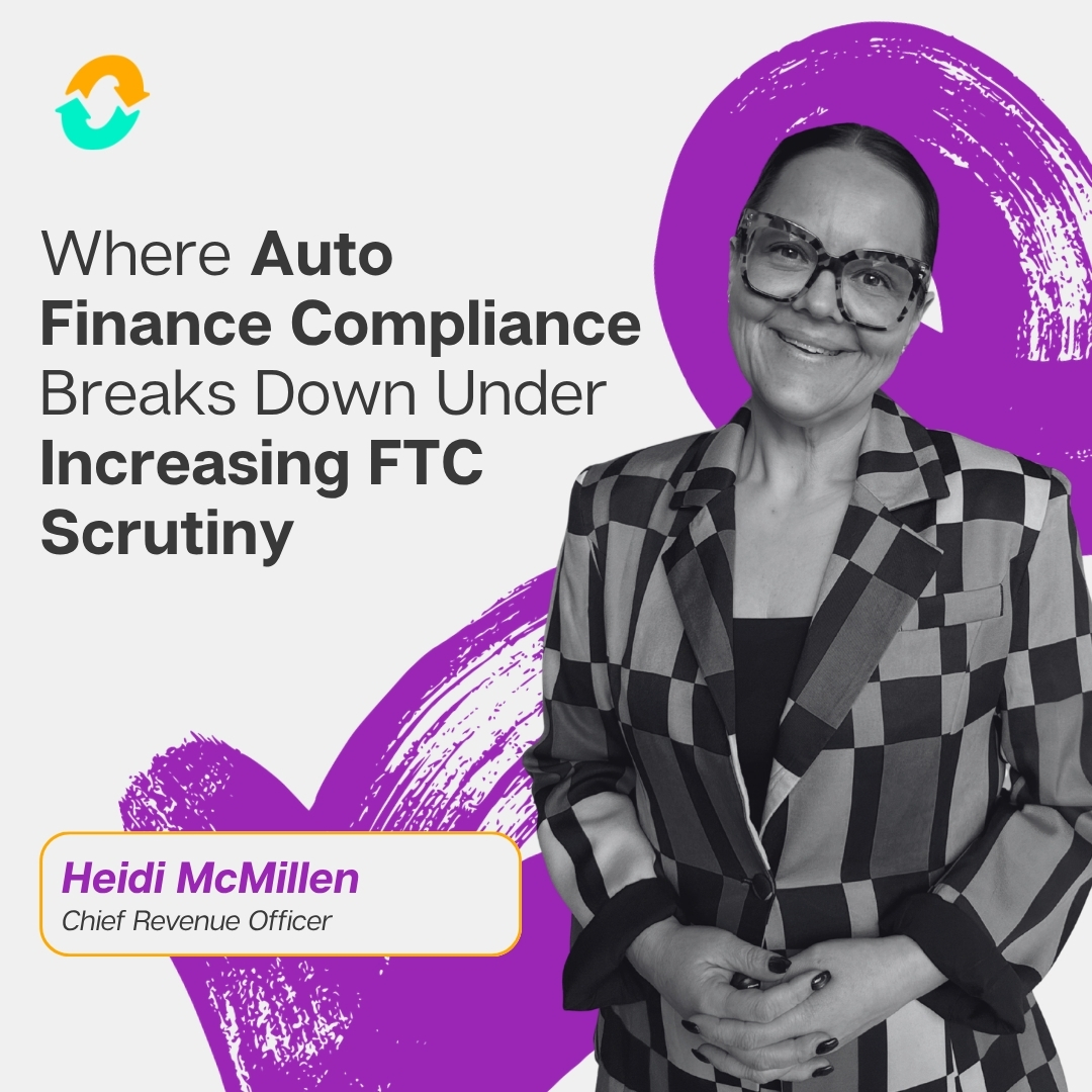 Where Auto Finance Compliance Breaks Down Under Increasing FTC Scrutiny