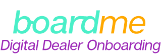 BoardMe Digital Dealer Onboarding by OttoMoto